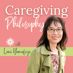 Podcast thumbnail for Caregiving Philosophy