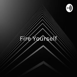 Podcast thumbnail for Fire Yourself - Independência Financeira Descomplicada