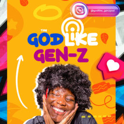 Podcast thumbnail for Godlike Gen-Z Podcast