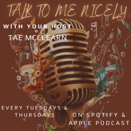 Podcast thumbnail for TalkToMeNicely27