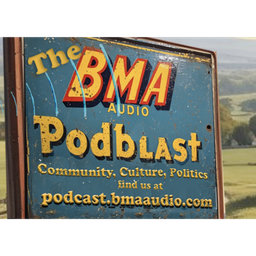 Podcast thumbnail for The BMA Audio Podblast