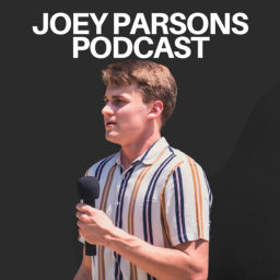 Podcast thumbnail for Joey Parsons Podcast
