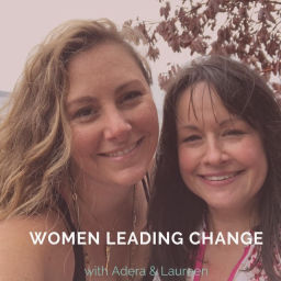 Podcast thumbnail for Women Leading Change