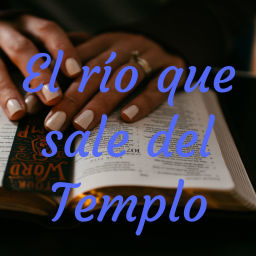 Podcast thumbnail for El río que sale del Templo
