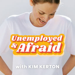 Podcast thumbnail for Unemployed & Afraid