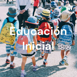 Podcast thumbnail for Educación Inicial