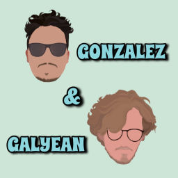 Podcast thumbnail for Gonzalez & Galyean
