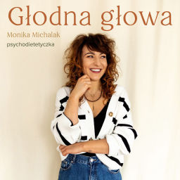 Podcast thumbnail for Głodna głowa