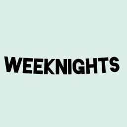 Podcast thumbnail for Weeknights