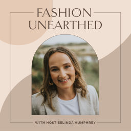 Podcast thumbnail for Fashion Unearthed