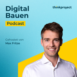 Podcast thumbnail for Digital Bauen - Thinkproject Podcast