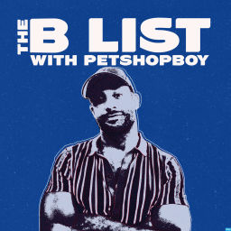 Podcast thumbnail for The B List with Petshopboy