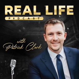 Podcast thumbnail for Real Life With Patrick Clark