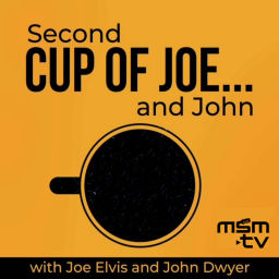 Podcast thumbnail for Second Cup of Joe...and John
