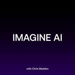 Podcast thumbnail for Imagine AI