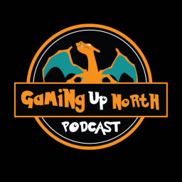 Podcast thumbnail for Gaming Up North Podcast