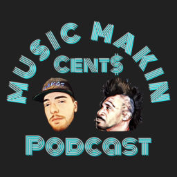 Podcast thumbnail for Music Makin Cents Podcast