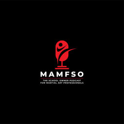 Podcast thumbnail for Martial Arts Marketing For School Owner Podcast