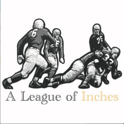 Podcast thumbnail for A League of Inches Podcast