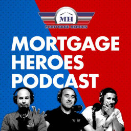 Podcast thumbnail for Mortgage Heroes's Podcast