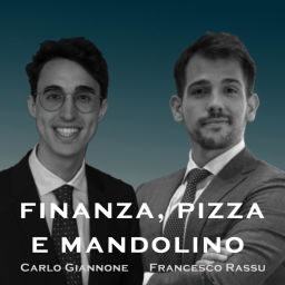 Podcast thumbnail for Finanza, Pizza e Mandolino