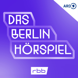 Podcast thumbnail for Das Berlin Hörspiel
