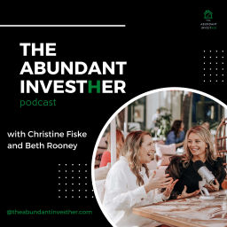 Podcast thumbnail for The Abundant Investher