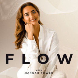 Podcast thumbnail for Flow with Hannah Power