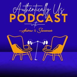 Podcast thumbnail for AuthenticallyUs