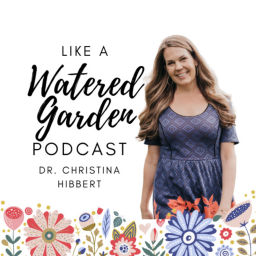 Podcast thumbnail for Like a Watered Garden