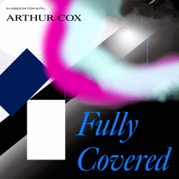 Podcast thumbnail for Fully Covered