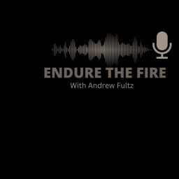 Podcast thumbnail for Endure The Fire