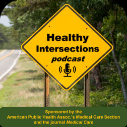 Podcast thumbnail for Healthy Intersections