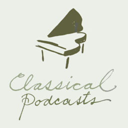 Podcast thumbnail for Classical Podcasts