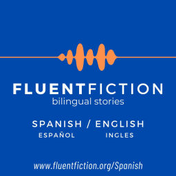 Podcast thumbnail for Fluent Fiction - Spanish