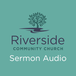 Podcast thumbnail for Riverside Community Church