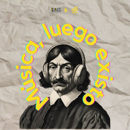 Podcast thumbnail for Música, luego existo