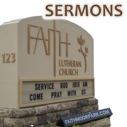 Podcast thumbnail for Faith Lutheran Church Sermons