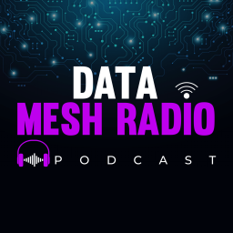 Podcast thumbnail for Data Mesh Radio