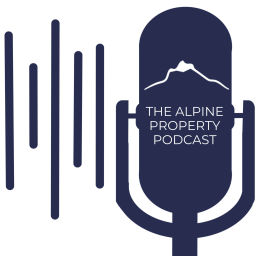 Podcast thumbnail for Alpine Property Podcast