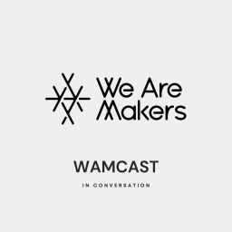 Podcast thumbnail for We Are Makers Podcast