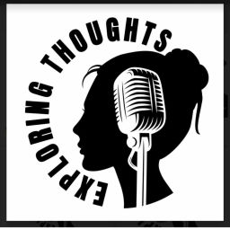Podcast thumbnail for Exploring Thoughts