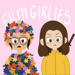 Podcast thumbnail for Film Girlies