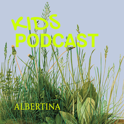 Podcast thumbnail for Kunst für Kids. Der Kinderpodcast der Albertina
