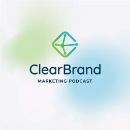 Podcast thumbnail for ClearBrand Marketing Podcast