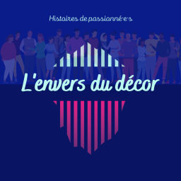 Podcast thumbnail for L'envers du décor