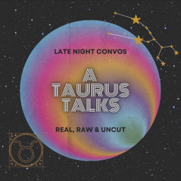 Podcast thumbnail for A Taurus Talks Podcast