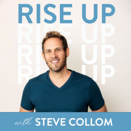 Podcast thumbnail for Rise Up With Steve Collom