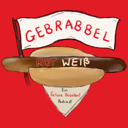 Podcast thumbnail for Gebrabbel Rot Weiß - ein Fortuna Düsseldorf Fan Podcast