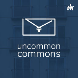 Podcast thumbnail for Uncommon Commons
